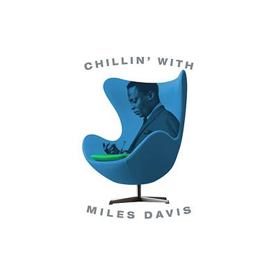 Designs Similar to Chillin With Miles Davis