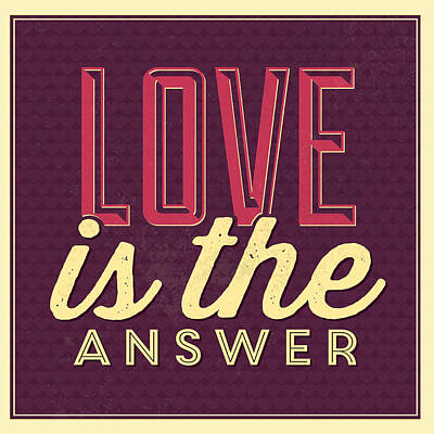 Designs Similar to Love Is The Answer