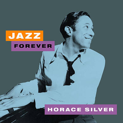 Designs Similar to Horace Silver - Jazz Forever 