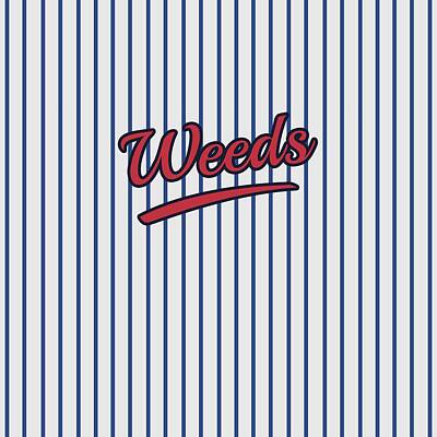 Designs Similar to Weeds Typographic Design