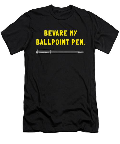 Ballpoint Pen T-Shirts
