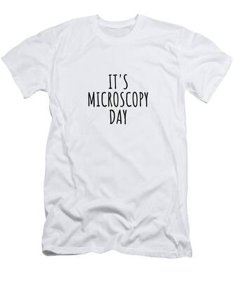 Microscopy T-Shirts