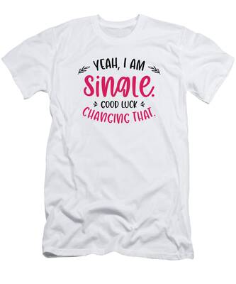 Single Woman T-Shirts