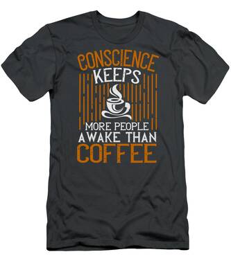 Conscience T-Shirts