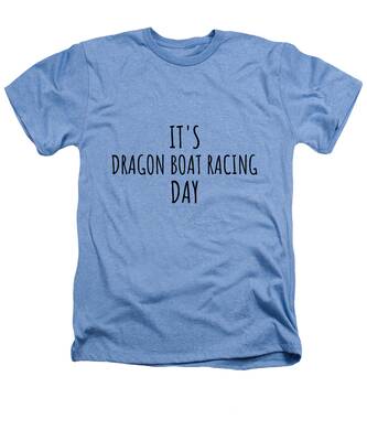 Dragon Boat Heathers T-Shirts