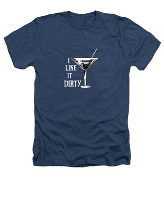 Dirty Martini Heathers T-Shirts