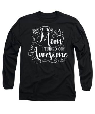 Great Mother Long Sleeve T-Shirts