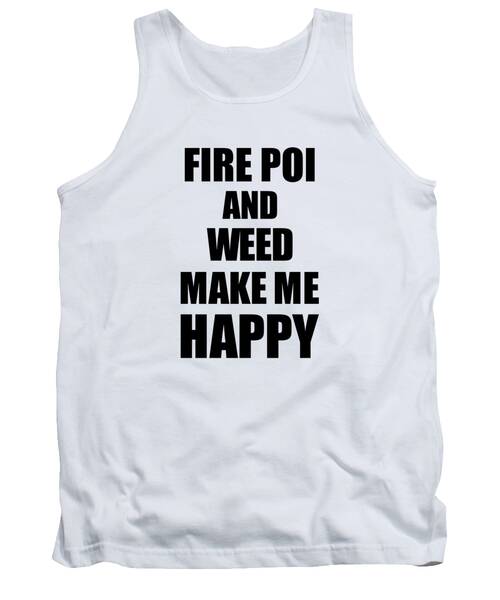 Fire Weed Tank Tops