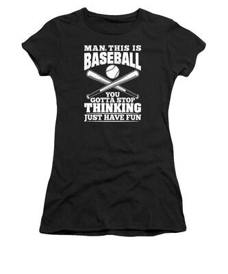 Baseball Quote Women's T-Shirts