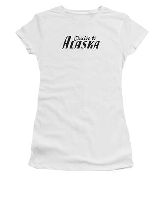 Alaskan Cruise Women's T-Shirts