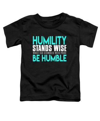 Humility Toddler T-Shirts