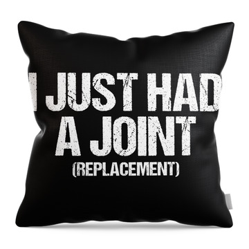 https://render.fineartamerica.com/images/rendered/search/throw-pillow/images/artworkimages/medium/3/1-i-just-had-a-joint-replacement-surgery-gift-haselshirt-transparent.png?&targetx=24&targety=122&imagewidth=431&imageheight=235&modelwidth=479&modelheight=479&backgroundcolor=000000&orientation=0&producttype=throwpillow-14-14
