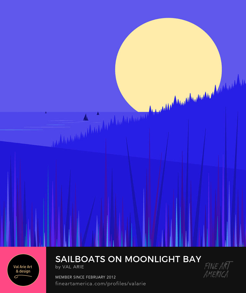 Sailboats on Moonlight Bay by Val Arie