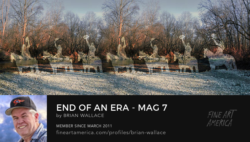 End Of An Era Mag 7 by Brian Wallace