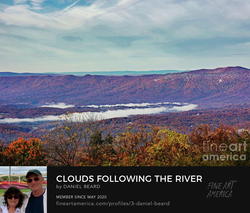 Clouds Following The River  ~~~  Photo Art by Daniel Beard