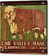 Echo Valley Ranch Acrylic Print