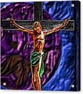 Christs Crucifixion  #2 Acrylic Print
