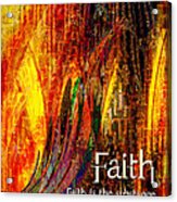 Faith Acrylic Print