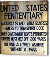 Alcatraz Warning Acrylic Print