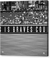 Braves Country Acrylic Print