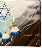 Catch God's Dream-peace Jerusalem Acrylic Print