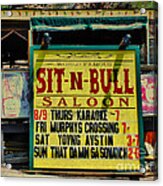 Colorado Sit-n-bull Saloon Acrylic Print