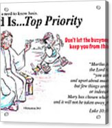 God Is Top Priority Acrylic Print