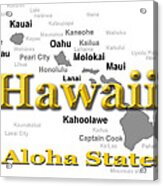 Hawaii State Pride Map Silhouette Acrylic Print