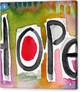 Hope- Colorful Abstract Painting Acrylic Print