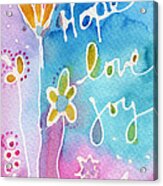 Hope Love Joy Acrylic Print