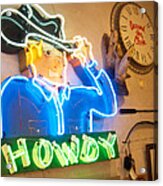 Howdy From The Neon Cowboy Taos Acrylic Print