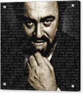 Luciano Pavarotti Acrylic Print