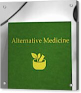 Medical Book About Alternative Medicine Acrylic Print