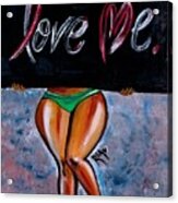 More To Love Acrylic Print