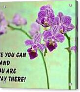 Purple Orchid Quote-2 Acrylic Print