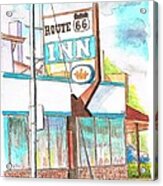 Route 66 Inn In Route 66, Williams, Arizona Acrylic Print