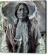 Sitting Bull . Lakota Sioux Holy Man Acrylic Print