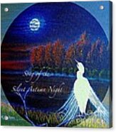 Song Of The Silent  Autumn Night In The Round With Text Acrylic Print
