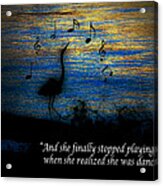 Stopped Playing Their Song Acrylic Print