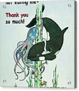 Thank You Whale For Not Eating Me Acrylic Print