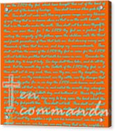 The Ten Commandments 20130213bp145 Acrylic Print