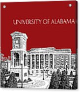 University Of Alabama #2 - Dark Red Acrylic Print
