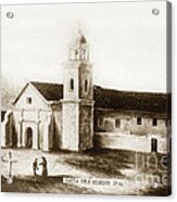Vintage Mission Santa Cruz California  Circa 1850 Acrylic Print