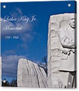 Martin Luther King Jr Memorial Acrylic Print