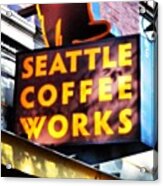 #seattle#coffee#sign Acrylic Print