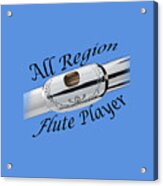 All Region Flute Player #1 Acrylic Print
