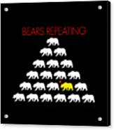 Bears Repeating #1 Acrylic Print