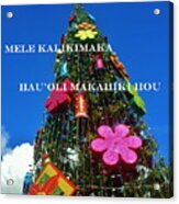 Merry Christmas  Happy New Year  Hawaiian #2 Acrylic Print