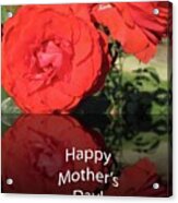 Red Reflection Mother's Day Acrylic Print