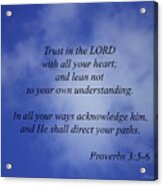 Trust In The Lord... #1 Acrylic Print